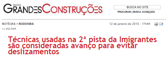 Técnicas Usadas Na 2ª Pista Da Imigrantes São Consideradas Avanço Para Evitar Deslizamentos – Janeiro/2010