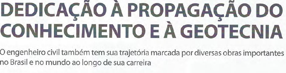 Entrevista Roberto Kochen - Dedicação à Propagação do Conhecimento e à Geotecnia - Setembro/2016