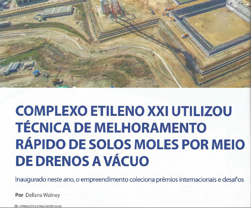 Complexo Etileno XXI Utilizou Técnica de Melhoramento Rápido de Solos Moles por Meio de Drenos a Vácuo – Fevereiro/2016